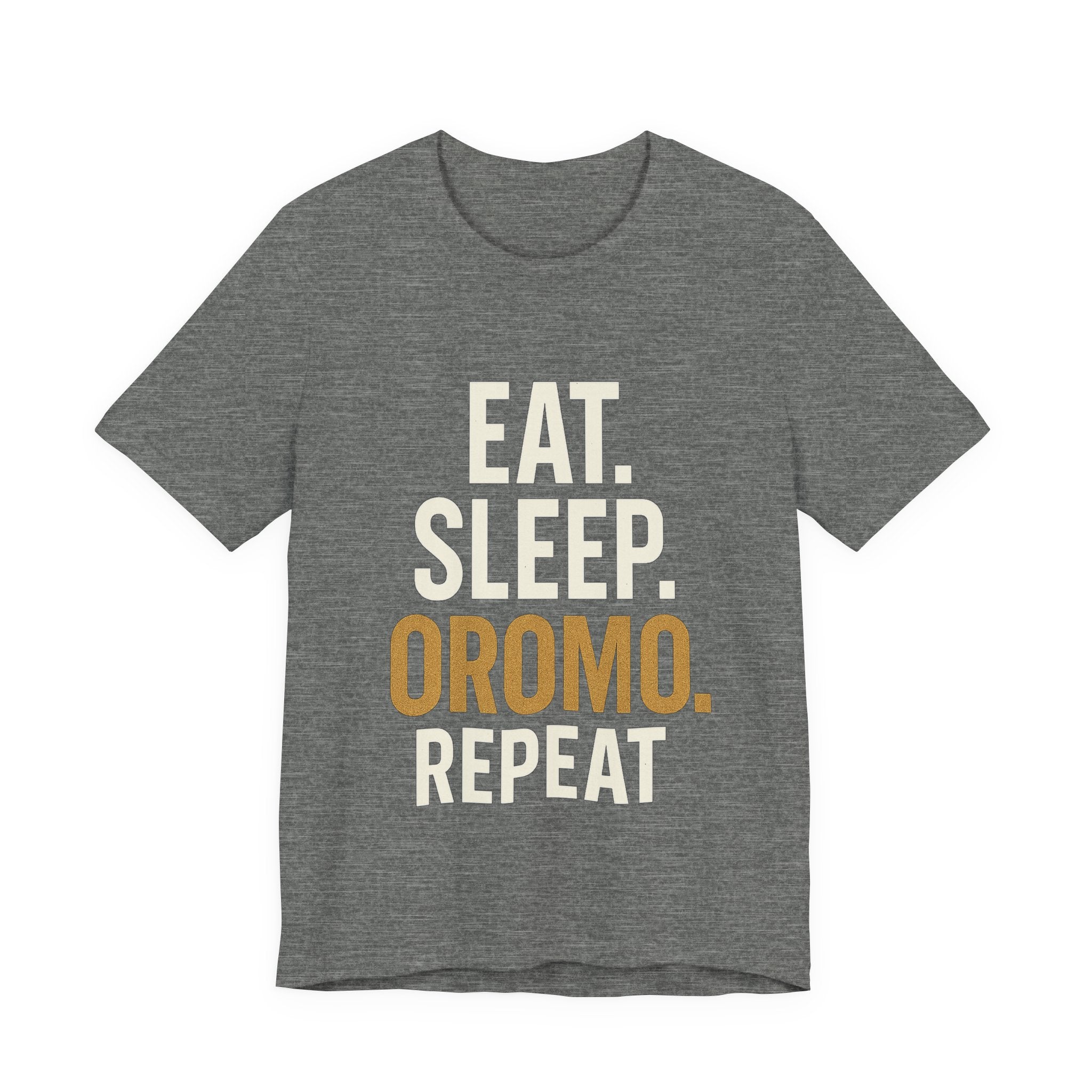 Eat. Sleep. Oromo. Repeat. Tee — Oromo Pride Graphic T-Shirt